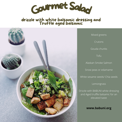 Gourmet salad with BABUNI white vinegar & truffle vinegar drizzle!